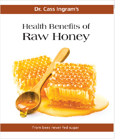Health benefits of Raw Honey by Dr Cass Ingram